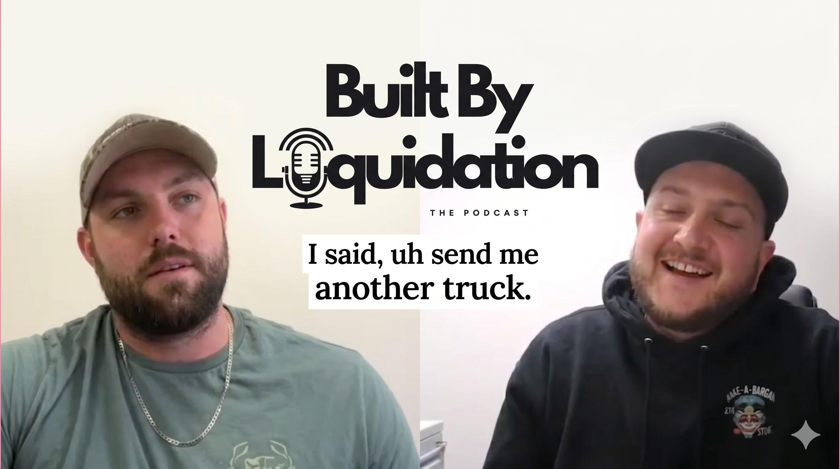 Built By Liquidation - Episode 1 with Brent Yager
